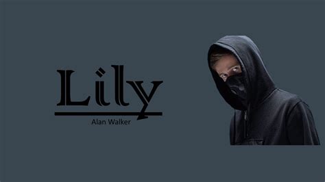 Alan Walker - Lily Lyrics - YouTube