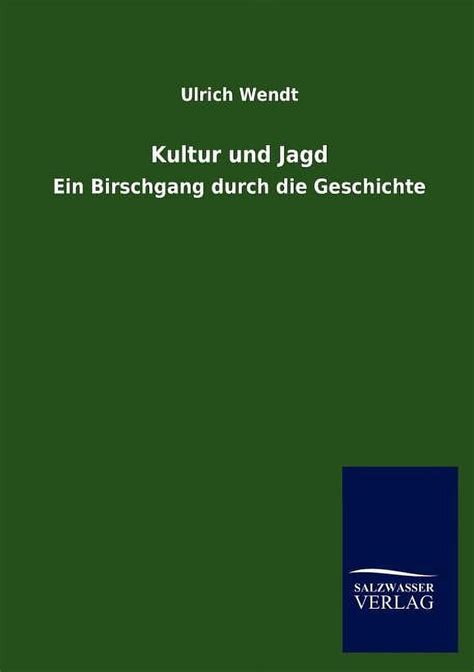 Kultur und Jagd (Paperback) - Walmart.com