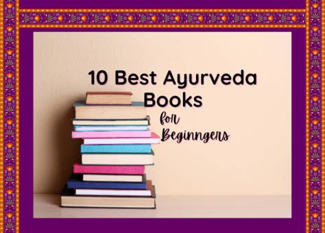 The 10 Best Ayurveda Books for Beginners | Mother Of Health