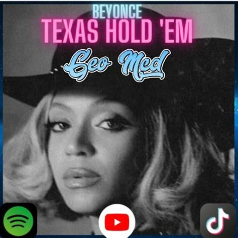 Stream Beyonce - Texas Hold Em - Geo Mcd Remix by ♕ Geo Mcd ♕ | Listen ...