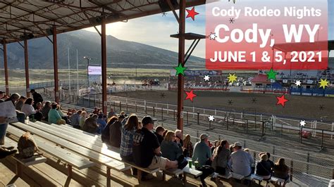 Cody, WY Rodeo Nights June 1 & 5, 2021 BarrelRacing - YouTube