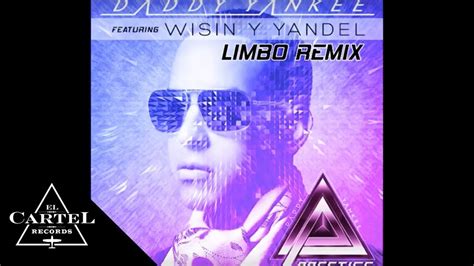 DADDY YANKEE | LIMBO REMIX FT WISIN Y YANDEL (Audio Oficial) - YouTube