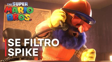 SE FILTRO SPIKE EN LA PELICULA DE MARIO [THE SUPER MARIO BROS MOVIE ...