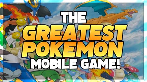 THE GREATEST POKEMON MOBILE GAME! - YouTube