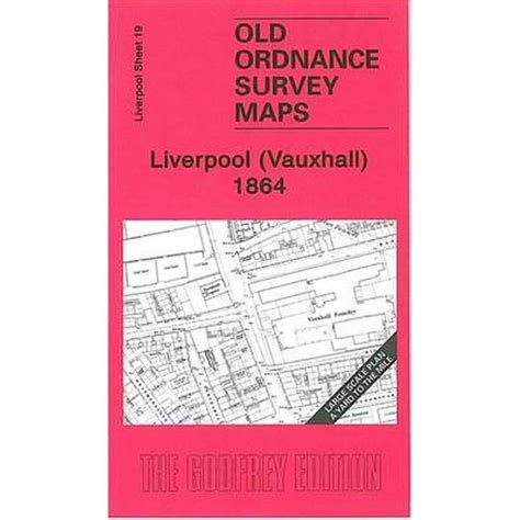 Vauxhall 1864 (Liverpool Large Scale Sheet 19) - Old OS Maps