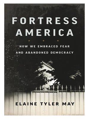 Fortress America by Elaine Tyler May · OverDrive: ebooks, audiobooks ...