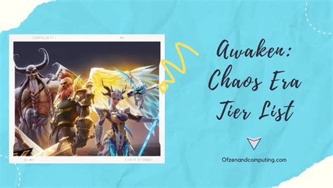 Awaken Chaos Era Tier List (December 2024) Best Heroes