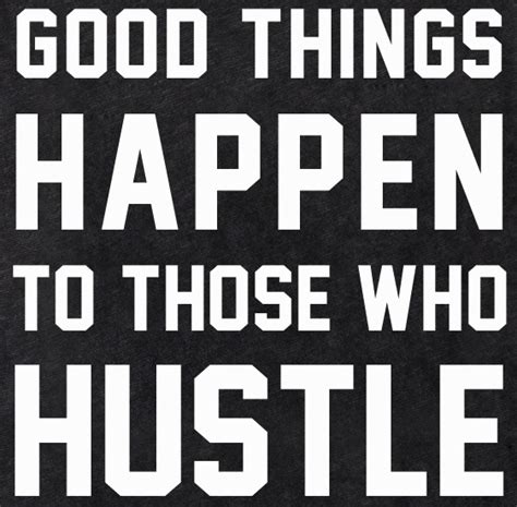 Keep Hustling Quotes. QuotesGram