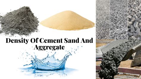 Understanding The Density Of Cement, Sand, & Aggregate!