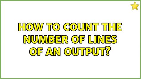 Unix & Linux: How to Count the Number of Lines of an Output? (2 ...