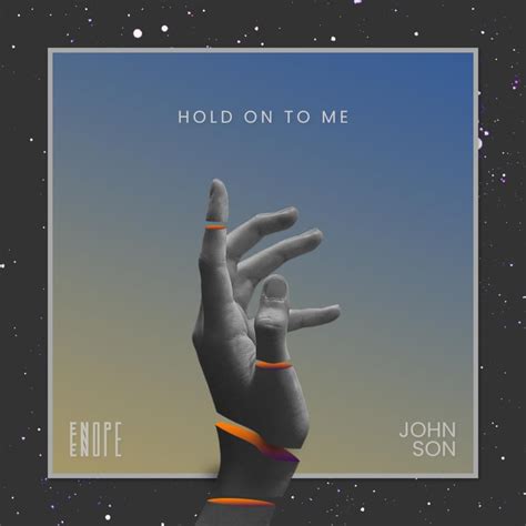 JohnsonOfficial – Hold On To Me Lyrics | Genius Lyrics