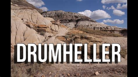 Things to do Alberta Canada; Drumheller | travel guide tourism video ...