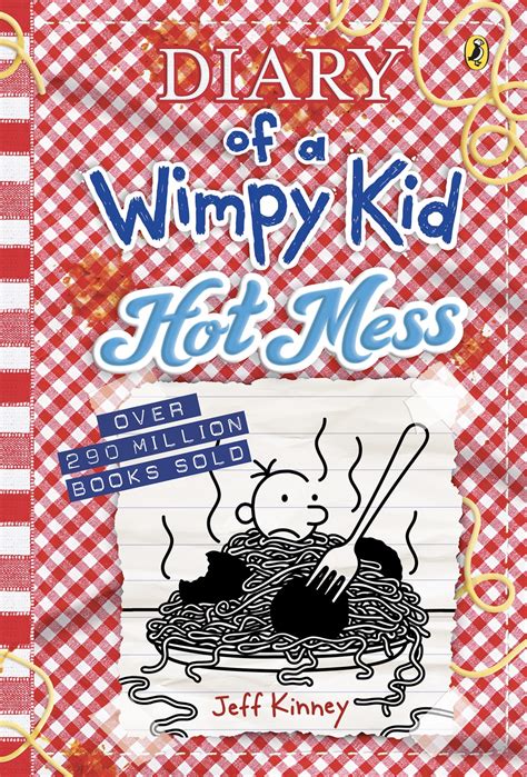 Hot Mess: Diary of a Wimpy Kid (19) by Jeff Kinney - Penguin Books New ...