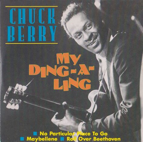 Chuck Berry – My Ding-A-Ling (CD) - Discogs