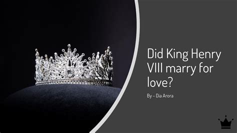 Did King Henry VIII Marry for Love? - Did King Henry VIII marry for ...