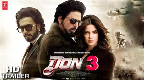 Don 3 Official Trailer : New Cast | Shahrukh Khan | Ranveer Singh ...