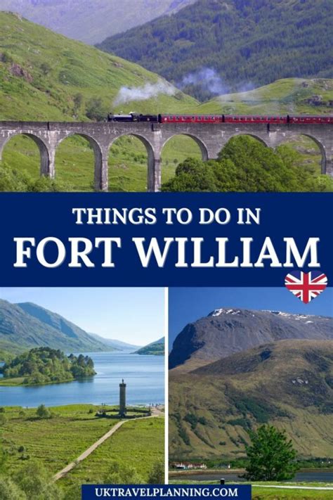 15 Things to do in Fort William: See, do, eat, stay & tips