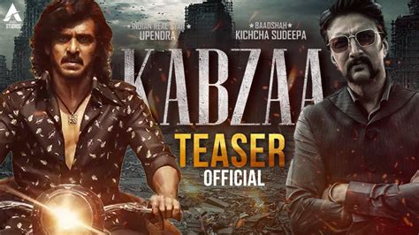 Kabzaa Official Teaser | Upendra | Kiccha Sudeepa | R Chandru | Kabzaa ...