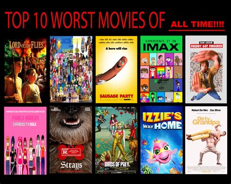 My Top 10 Worst Movies of All Time!!! by CrashTheGuy on DeviantArt