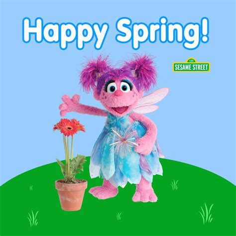 Abby Wishes You a Happy First Day of Spring to all of you! | Sesame ...