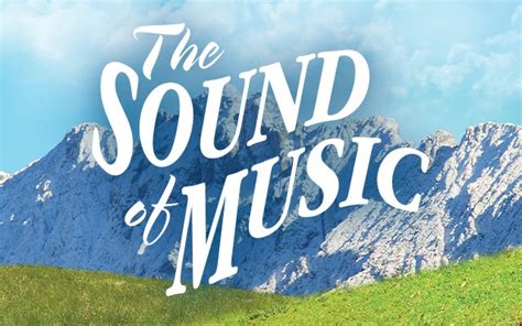 The Sound of Music - Pittsburgh | Official Ticket Source | Benedum ...