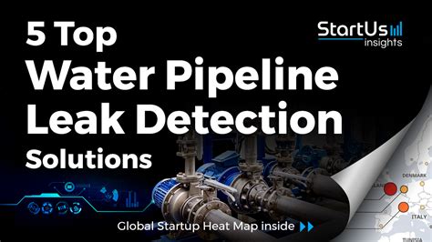 Discover 5 Top Water Pipeline Leak Detection Solutions