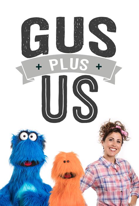 Moms, check out this new children's show called "Gus Plus Us"! Get lost ...