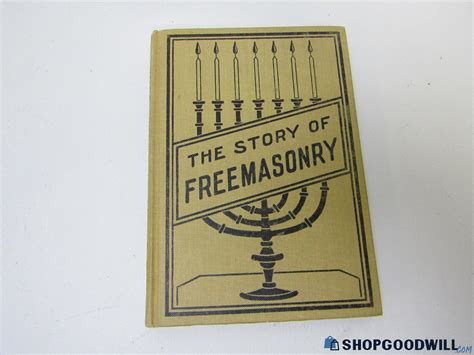 The Story of Freemasonry Masonic Hardcover Book 1904 W G Sibley Lions ...