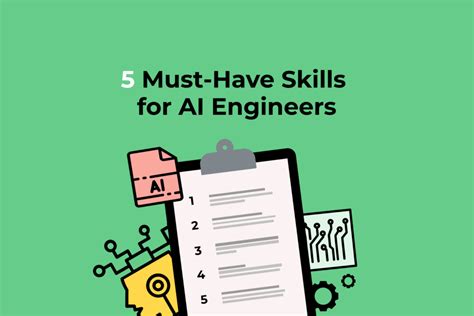 The 5 Must-Have Skills for Any Artificial Intelligence (AI) Engineer