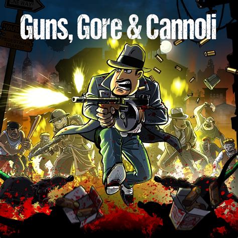 Guns, Gore and Cannoli