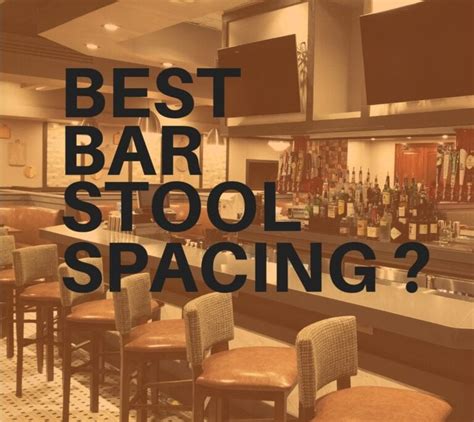 BAR DESIGN IDEAS - WHAT IS THE BEST BAR STOOL SPACING? | Cabaret Design ...