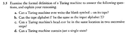 Solved .5 Examine the formal definition of a Turing machine | Chegg.com