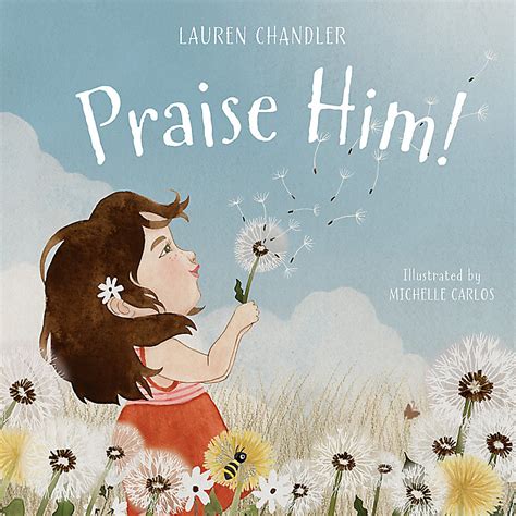 Praise Him! - Lifeway