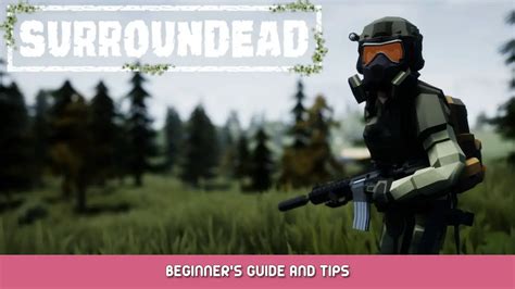 SurrounDead Beginner's Guide and Tips