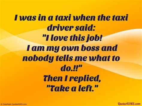 Taxi Driver Quotes Funny. QuotesGram