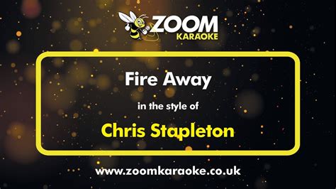 Chris Stapleton - Fire Away - Karaoke Version from Zoom Karaoke Chords ...