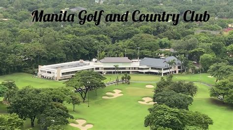 Manila Golf and Country Club - YouTube