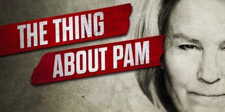 The Thing About Pam - Wikipedia