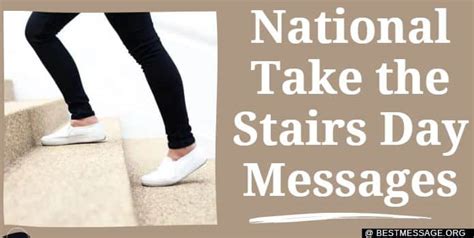 January 10 – National Take the Stairs Day Messages, Quotes