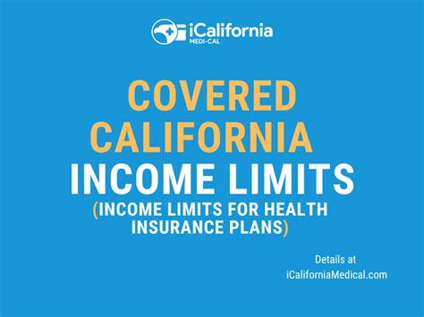 Covered California Income Limits for 2022 - California Medi-Cal Help