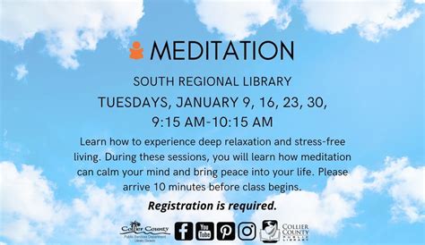 Meditation at South Regional Library, Collier County Library - South ...