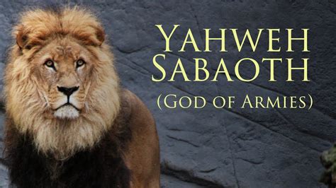 Yahweh Sabaoth (God of Armies) - YouTube