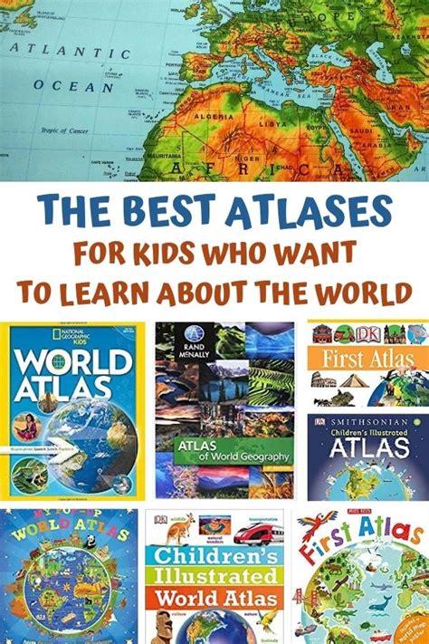 The Best Atlases for Kids from Toddler to Teen to Use at Home