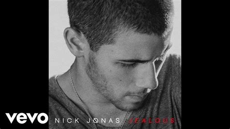 Nick Jonas - Jealous (Audio) - YouTube