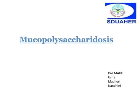 Mucopolysaccharidosis