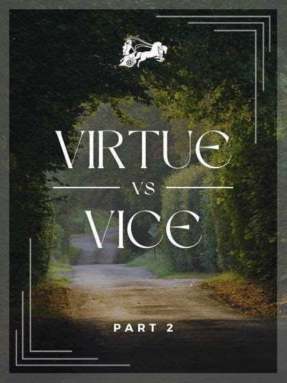 Virtue & Vice | Exploring Virtues and Vices — Horse & Chariot Series