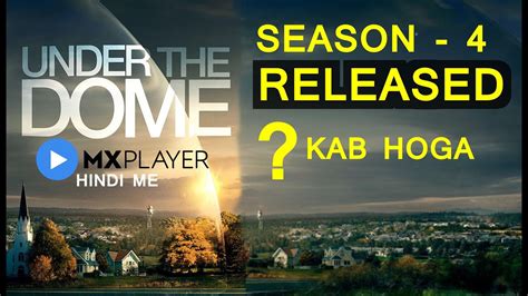 Under The Dome Season 4 || Kab Aayega || Mx Player - YouTube