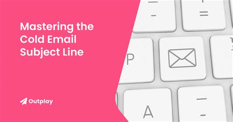 13 Cold Email Subject Lines: Strategies + {Real Examples}