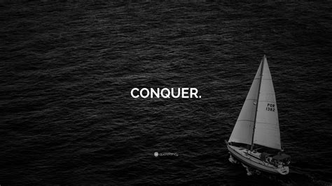 “CONQUER.” Wallpaper by QuoteFancy