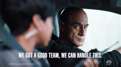 We Got A Good Team We Can Handle This Elliot Stabler GIF - We Got A ...